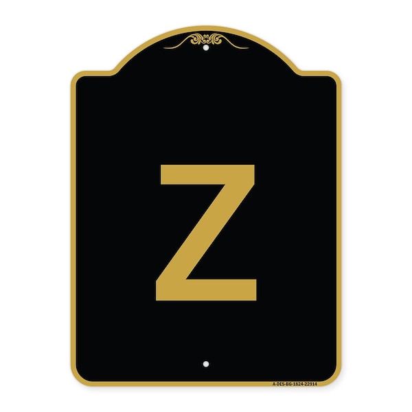 Designer Series Sign-Sign W/ Letter Z, Black & Gold Aluminum Sign, 18" x 24", BG-1824-22914